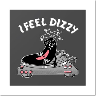 I feel dizzy Posters and Art